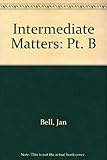 Intermediate matters