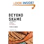 Beyond Shame: Reclaiming the Abandoned History of Radical Gay Sexuality