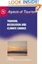 Tourism, Recreation And Climate Control (Aspects of Tourism)