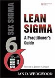Lean Sigma: A Practitioner's Guide