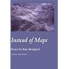 Instead of Maps