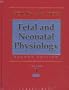 Fetal and Neonatal Physiology (2 Volumes)