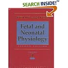 Fetal and Neonatal Physiology (2 Volume Set by Richard A., Md. Polin and William W., Md. Fox