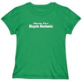 T-Shirt Woman Green  Kiss Me, I Am Bicycle Mechanic Occupations