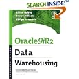 Oracle9iR2 Data Warehousing by  Lilian Hobbs, Susan Hillson, and Shilpa Lawande