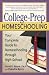 College-Prep Homeschooling: Your Complete Guide to Homeschooling Through High School [COL PREP HOMESCHOOLING]
