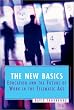 The New Basics: Education and the Future of Work in the Telematic Age