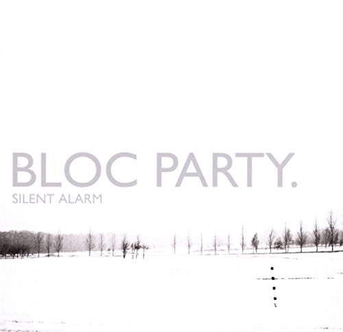 silent alarm bloc party