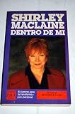 Dentro de m&iacute; - Shirley MacLaine