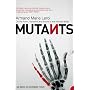 Mutants: On the Form, Varieties and Errors of the Human Body