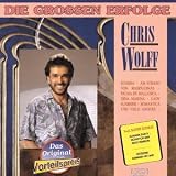 Eigenschaften Chris Wolff  / Die Grossen Erfolge