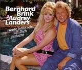 Heute Habe Ich An Dich Gedacht - Bernhard Brink