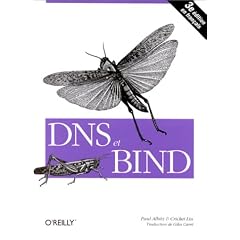 DNS  et BIND, 3e �dition