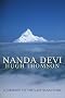 Nanda Devi: A Journey to the Last Sanctuary