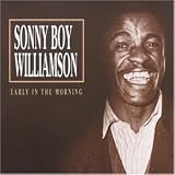 Review Sonny Boy Williamson  / Early in the Morning