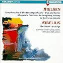 Carl August Nielsen: Symphony No. 4 /Sibelius: Tone Poems