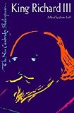 King Richard III (The New Cambridge Shakespeare)