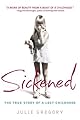 Sickened: The Memoir of a Munchausen by Proxy Childhood
