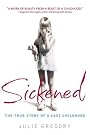 Sickened: The True...
