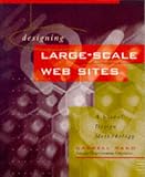 @===> Designing Large-Scale Web Sites: A Visual Design Methodology