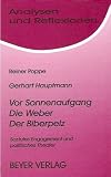 Analysen und Reflexionen, Bd.32, Gerhart Hauptmann  Die Weber : Soziales Engagement und politisches Theater