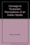 Homage to Toukaram : recreations of an Indian mystic