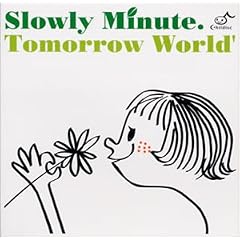 tomorrow world�f