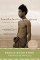 From the Land of Green Ghosts: A Burmese Odyssey by Pascal Khoo Thwe