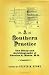 Book A Southern Practice: The Diary and Autobiography of Charles A. Hentz, M.D (Publications of the Southern Texts Society)