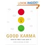 Good Karma: How to Find it and Keep it