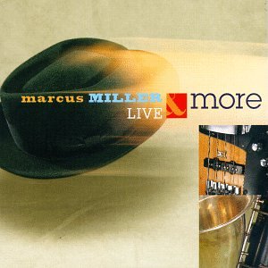 Live and More by Marcus Miller (Audio CD - 1998) - Live