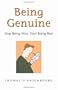 Being Genuine: Stop Being Nice, Start Being Real