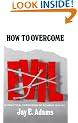 HOW TO OVERCOME EVIL