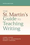 The St. Martins Guide to Teaching Writing