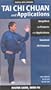 Tai Chi Chuan and Applications [VHS]