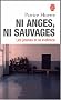 Ni anges, ni sauvages : Les jeunes et la violence