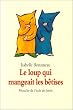 Le loup qui mangeait les b�tises