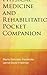 Physical Medicine & Rehabilitation Pocket Companion