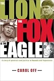 The Lion, the Fox and the Eagle