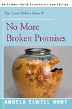 No More Broken Promises (Cassie Perkins)
