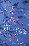 The Garden of Empress Cassia