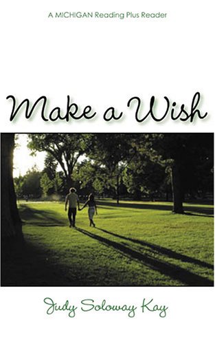 Make a Wish (Michigan Reading Plus)