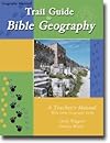 Trail Guide to Bible Geography