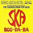 Ska Down Jamaica Way, Volume 1 (Ska Boo Da Ba)