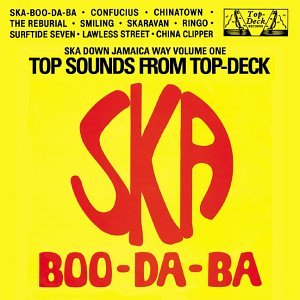 CD-Charts  Third Party New : Ska Down Jamaica Way Vol.1: Ska Boo Da Ba