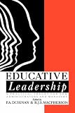 Educative Leadership: Practical Theory for Educational Administrators and Managers