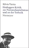 Heideggers Kritik am Nationalsozialismus und an der Technik