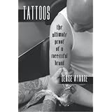 Tattoos: The Ultimate Proof Of A Successful Brand