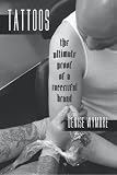 Tattoos: The Ultimate Proof of a Successful Brand