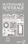 Sustainable Sewerage